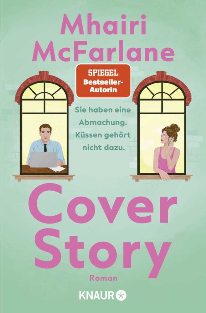 Cover Story. Sie haben eine Abmachung - Küssen gehört nicht dazu (Mhairi Mcfarlane)