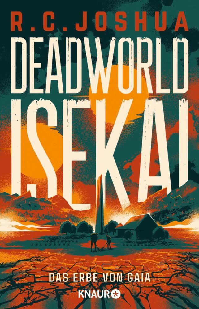 Deadworld Isekai 2 - Das Erbe von Gaia (R. C. Joshua)