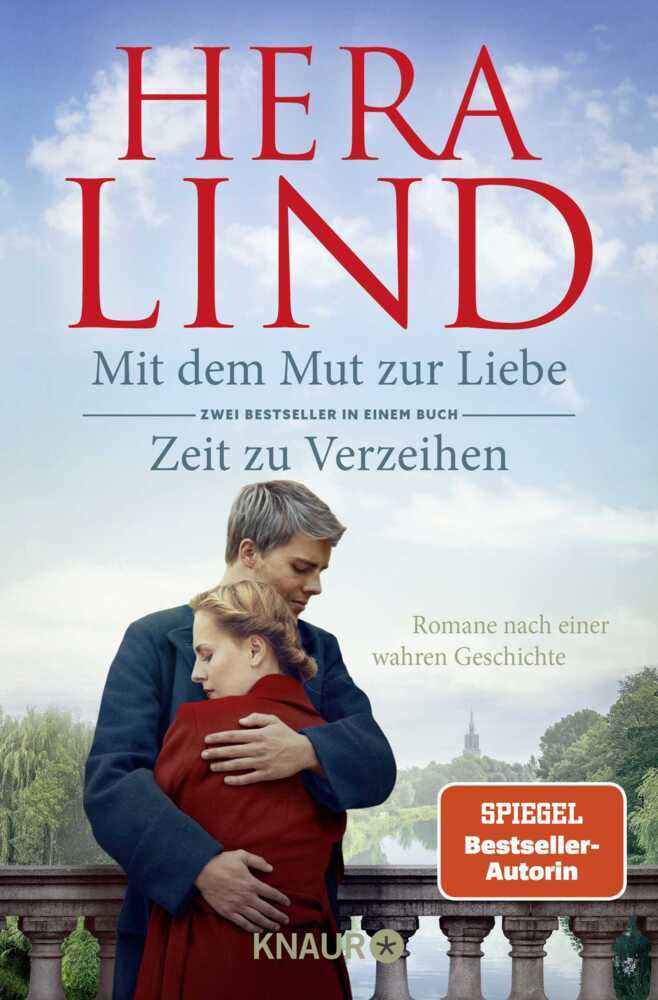 Mit dem Mut zur Liebe + Zeit zu Verzeihen (Doppelband) (Hera Lind)