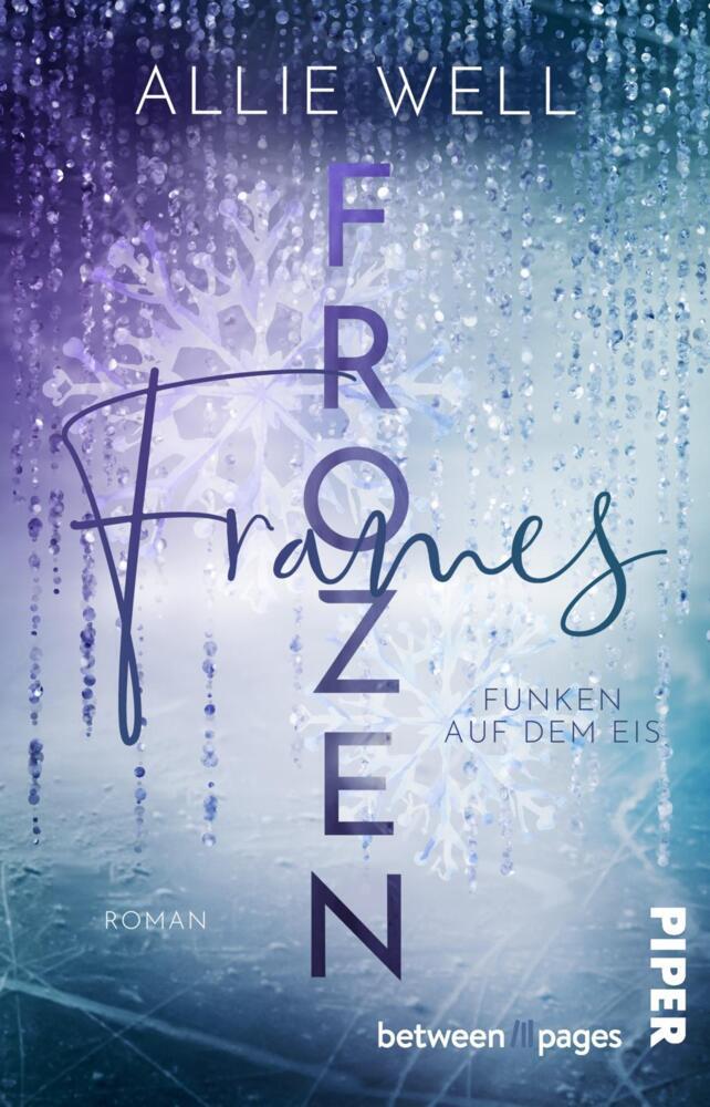 Frozen Frames - Funken auf dem Eis (Allie Well)