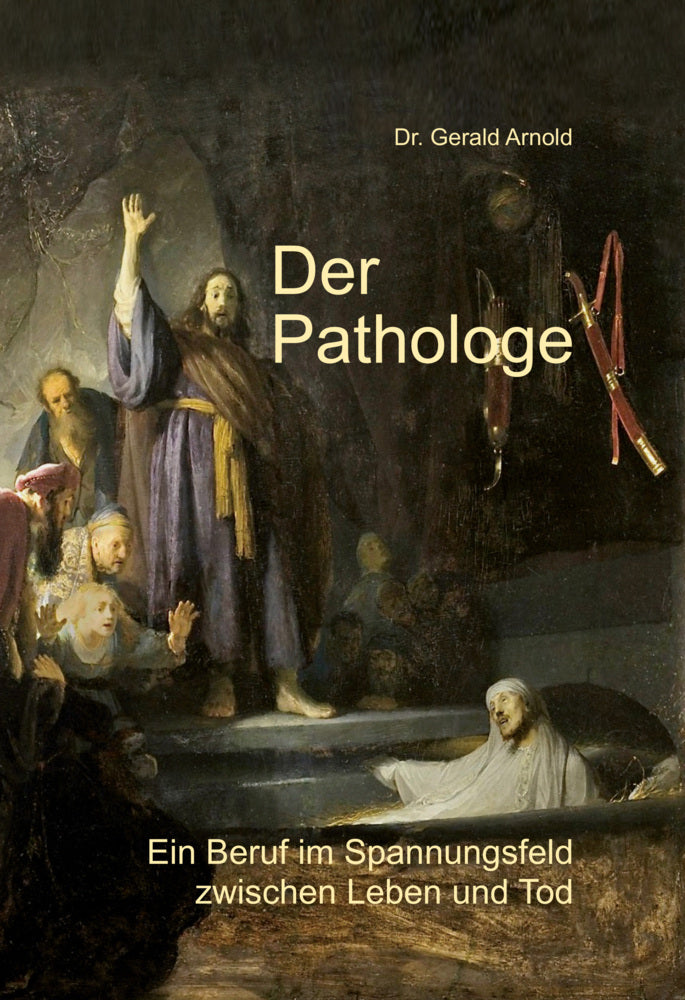 Der Pathologe (Gerald Arnold)
