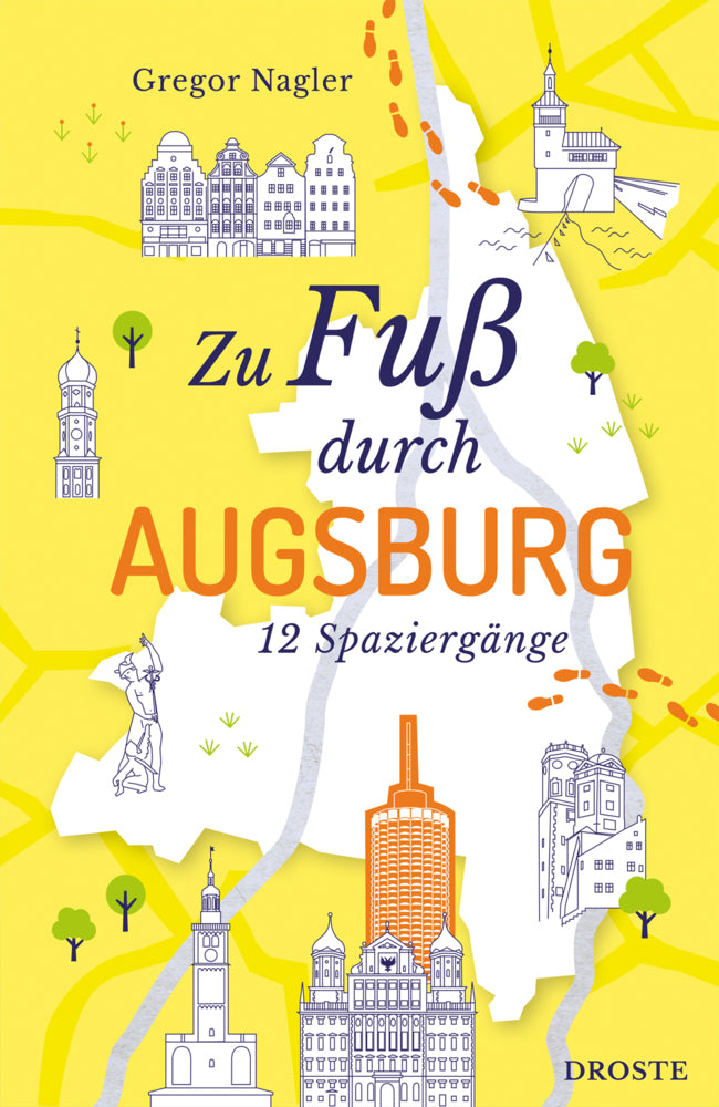 Zu Fuß durch Augsburg (Gregor Nagler)