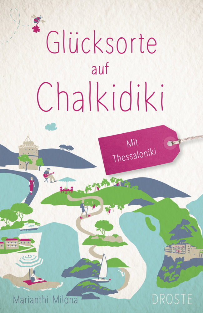 Glücksorte auf Chalkidiki. Mit Thessaloniki (Marianthi Milona)