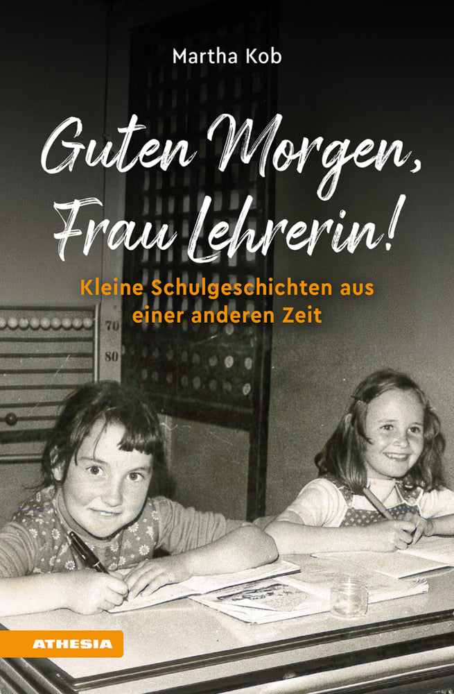 Guten Morgen, Frau Lehrerin (Martha Kob)