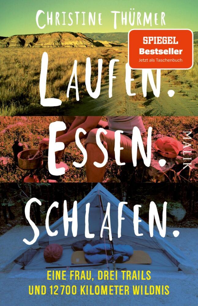 Laufen. Essen. Schlafen. (Christine Thürmer)