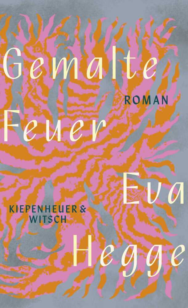 Gemalte Feuer (Eva Hegge)