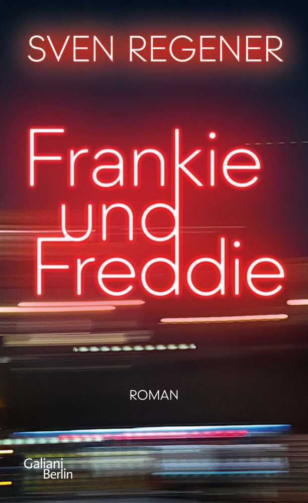 Frankie und Freddie (Sven Regener)