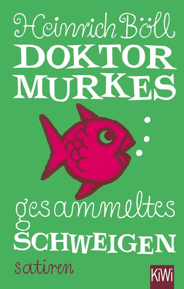 Doktor Murkes gesammeltes Schweigen (Heinrich Böll)