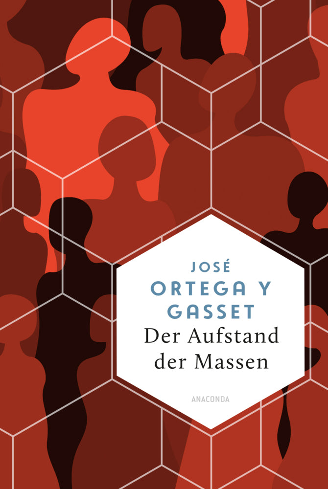 Der Aufstand der Massen (José Ortega Y Gasset)
