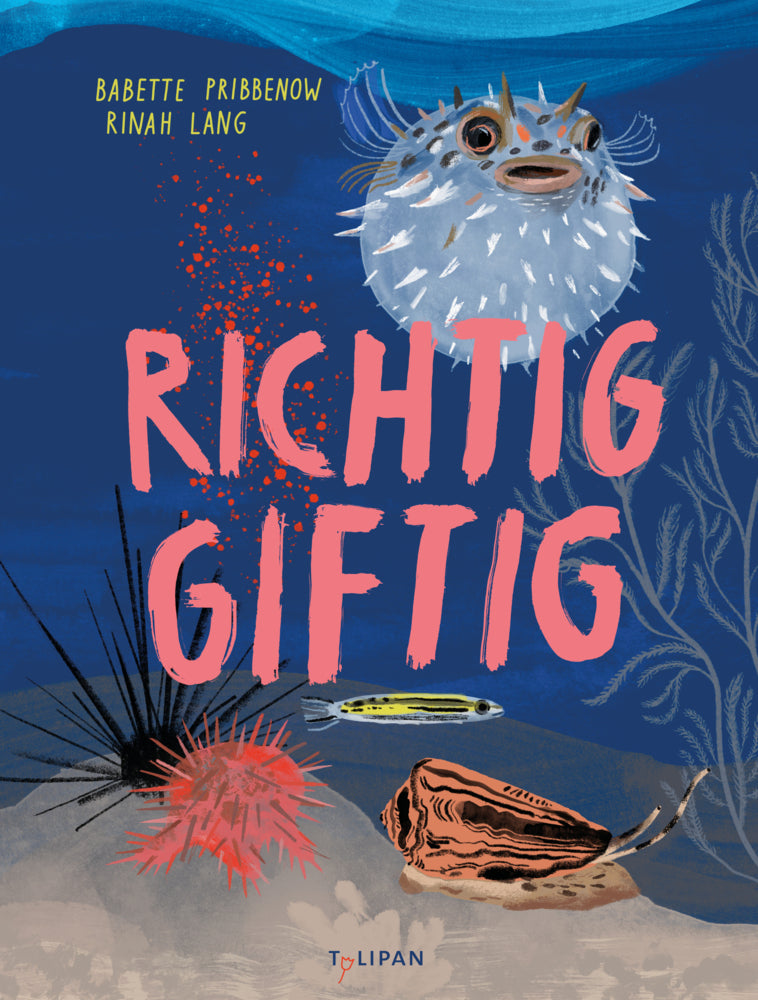 Richtig giftig (Babette Pribbenow)
