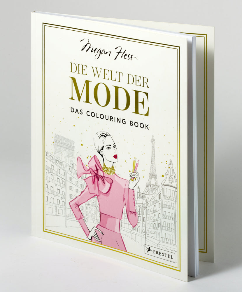 Die Welt der Mode - Das Colouring Book (Megan Hess)