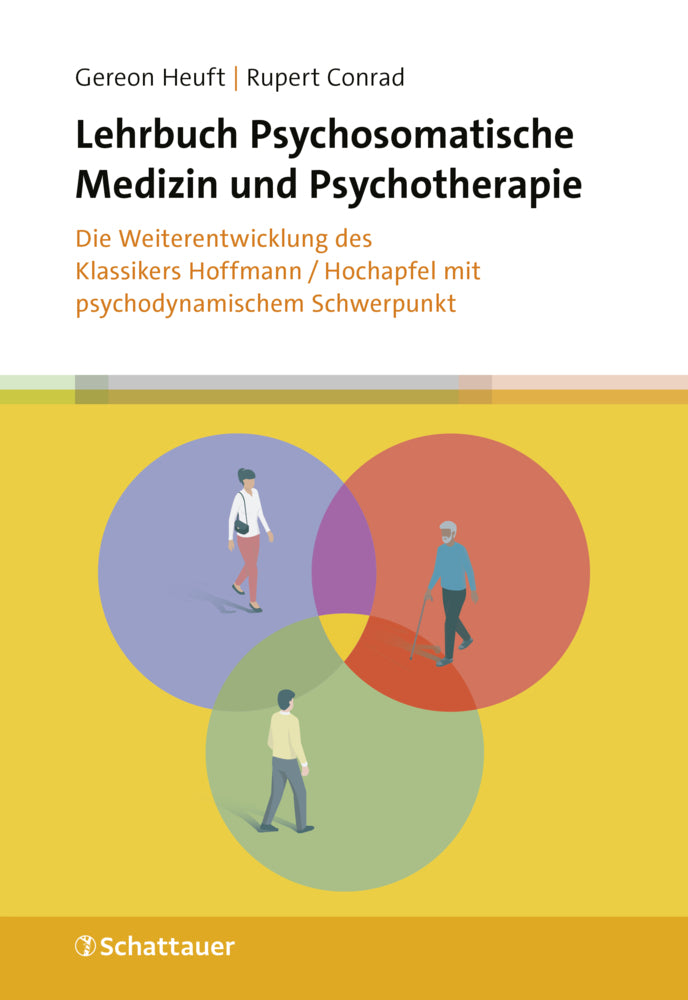 Lehrbuch Psychosomatische Medizin und Psychotherapie (Gereon Heuft)