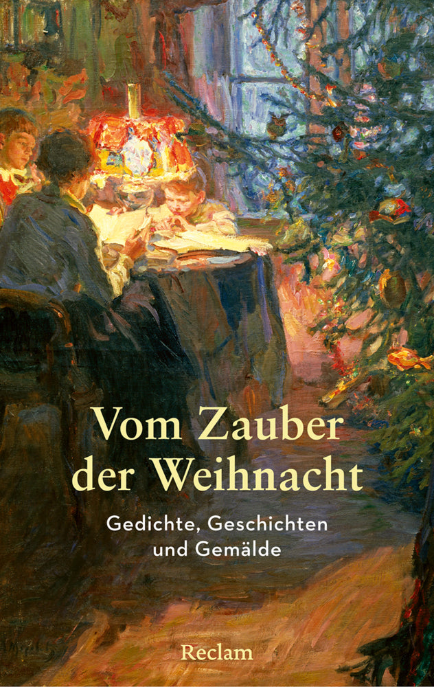 Vom Zauber der Weihnacht. Gedichte, Geschichten und Gemälde zum Innehalten (Luise Marohn)
