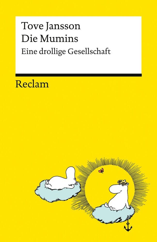Die Mumins. Eine drollige Gesellschaft (Tove Jansson)