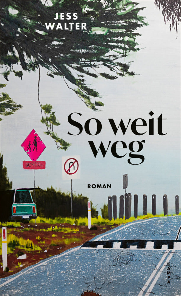 So weit weg (Jess Walter)