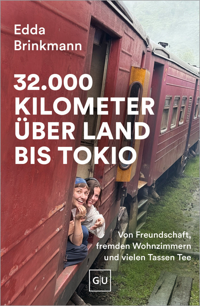 32.000 Kilometer über Land bis Tokio (Edda Brinkmann)