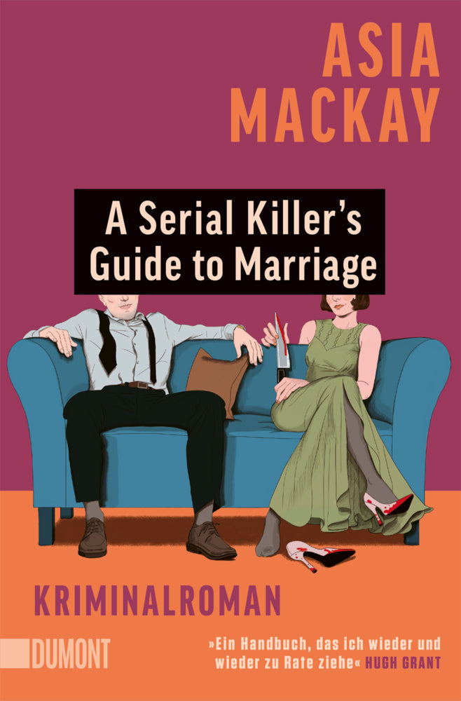 A Serial Killer's Guide to Marriage (Asia Mackay)