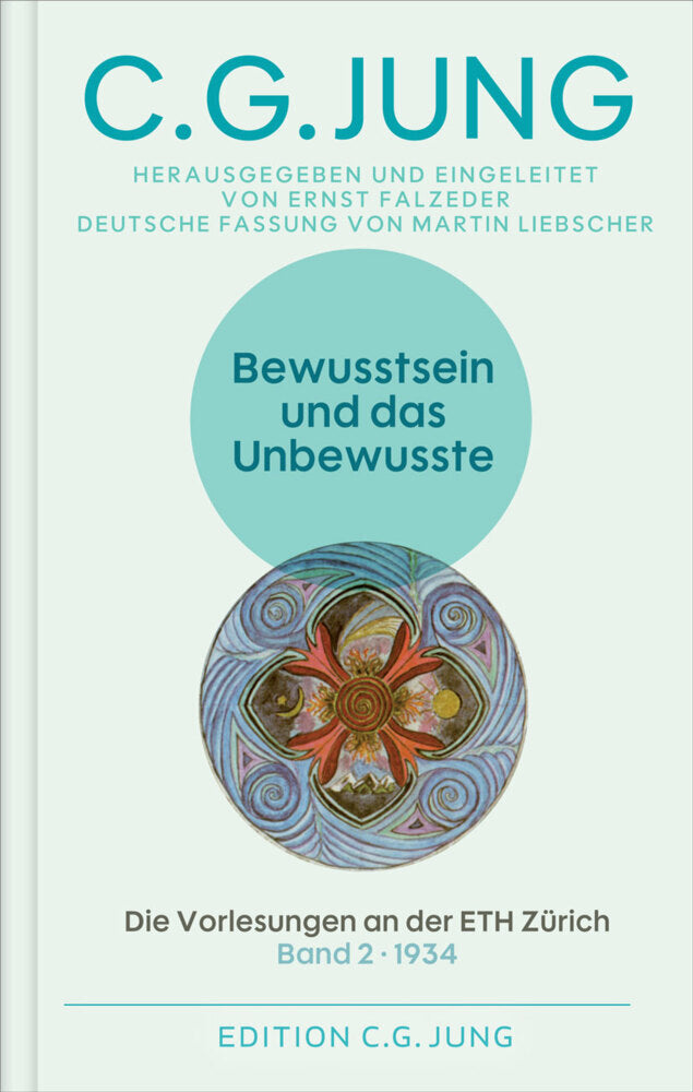 Bewusstsein und das Unbewusste (C. G. Jung)