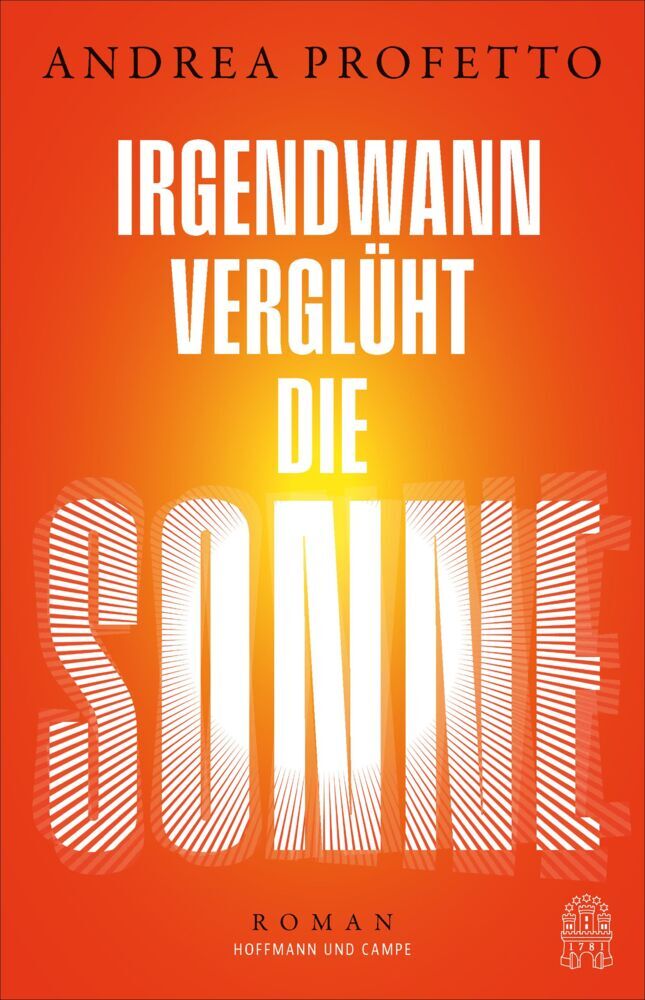 Irgendwann verglüht die Sonne (Andrea Profetto)