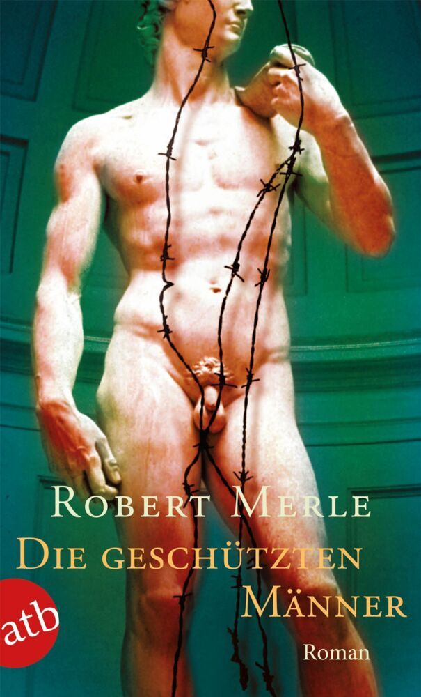 Die geschützten Männer (Robert Merle)