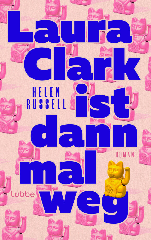 Laura Clark ist dann mal weg (Helen Russell)