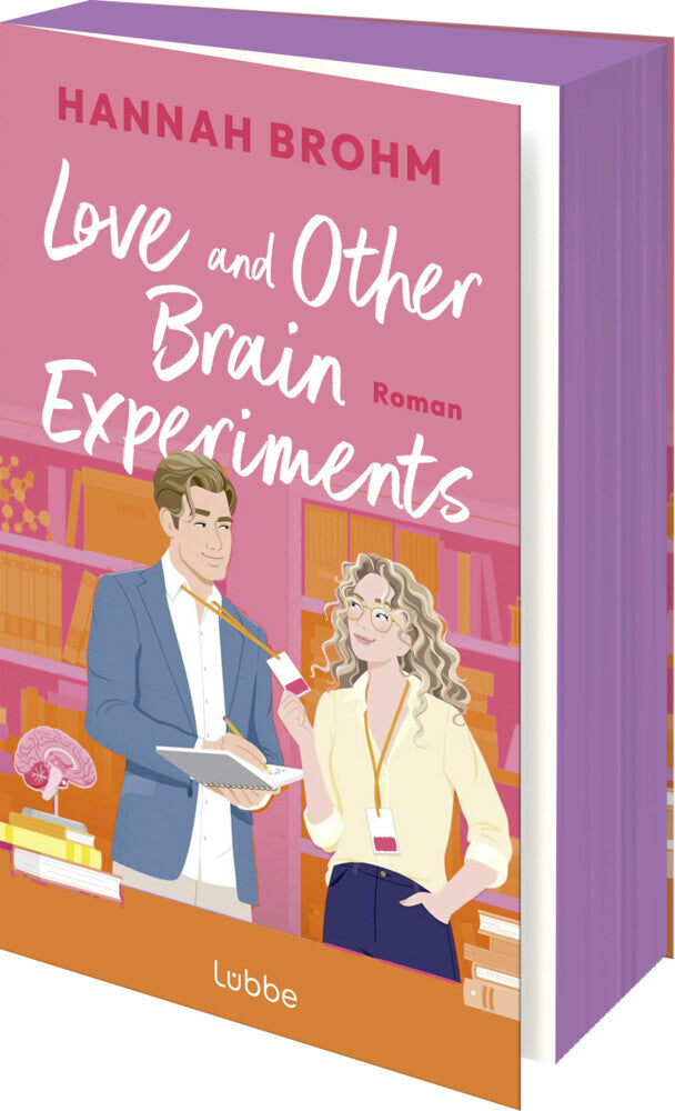 Love and Other Brain Experiments (Hannah Brohm)