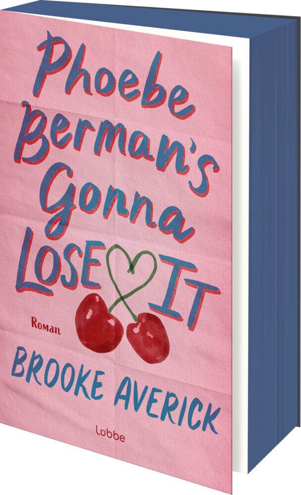 Phoebe Berman's Gonna Lose It (Brooke Averick)
