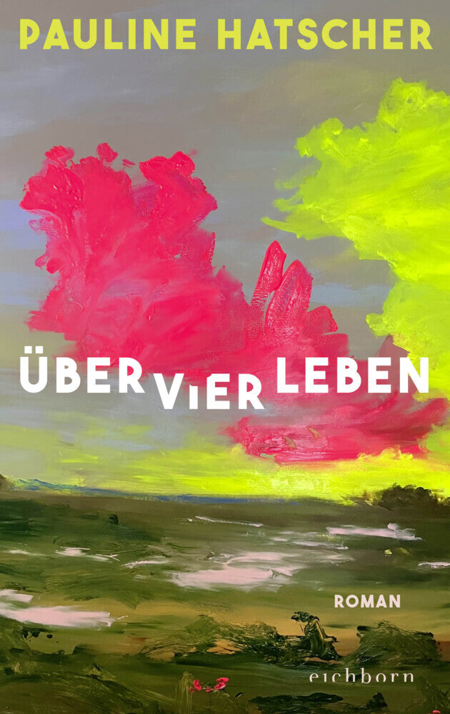 Über vier Leben (Pauline Hatscher)