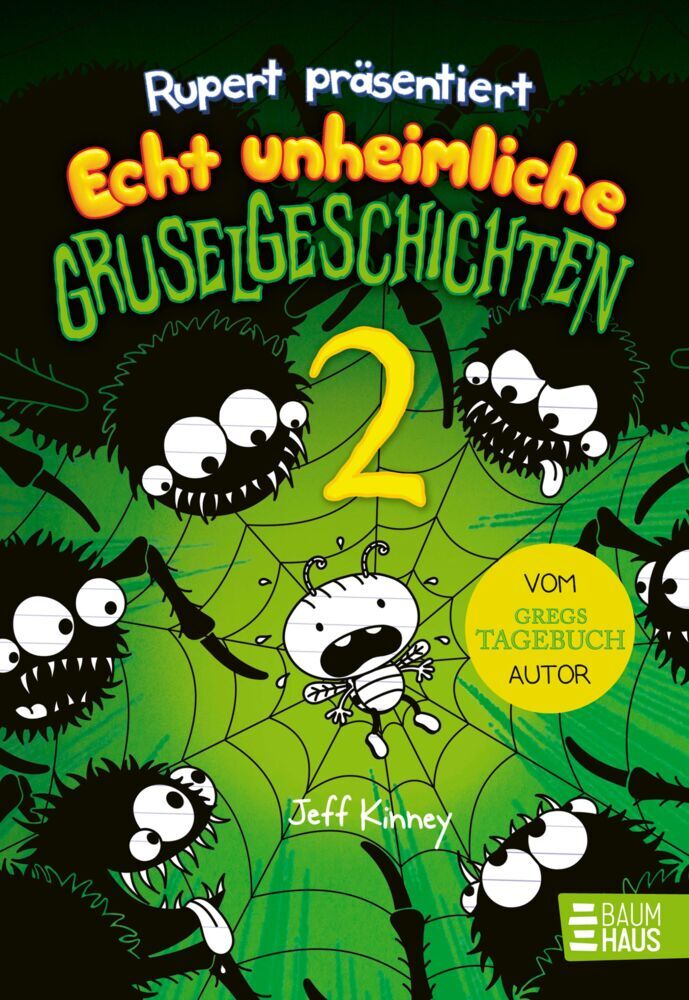 Rupert präsentiert: Echt unheimliche Gruselgeschichten 2 (Jeff Kinney)