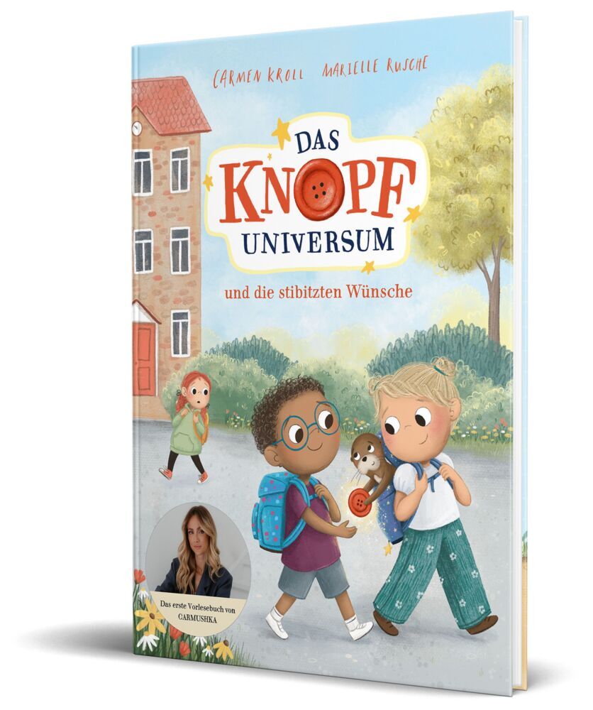 Das Knopf-Universum und die stibitzten Wünsche (Carmushka)