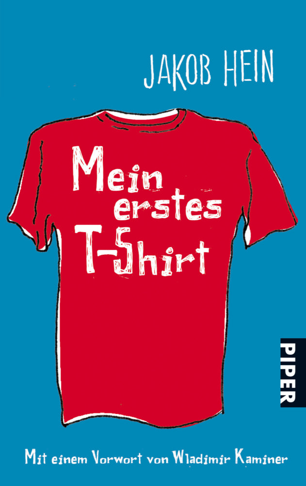 Mein erstes T-Shirt (Jakob Hein)