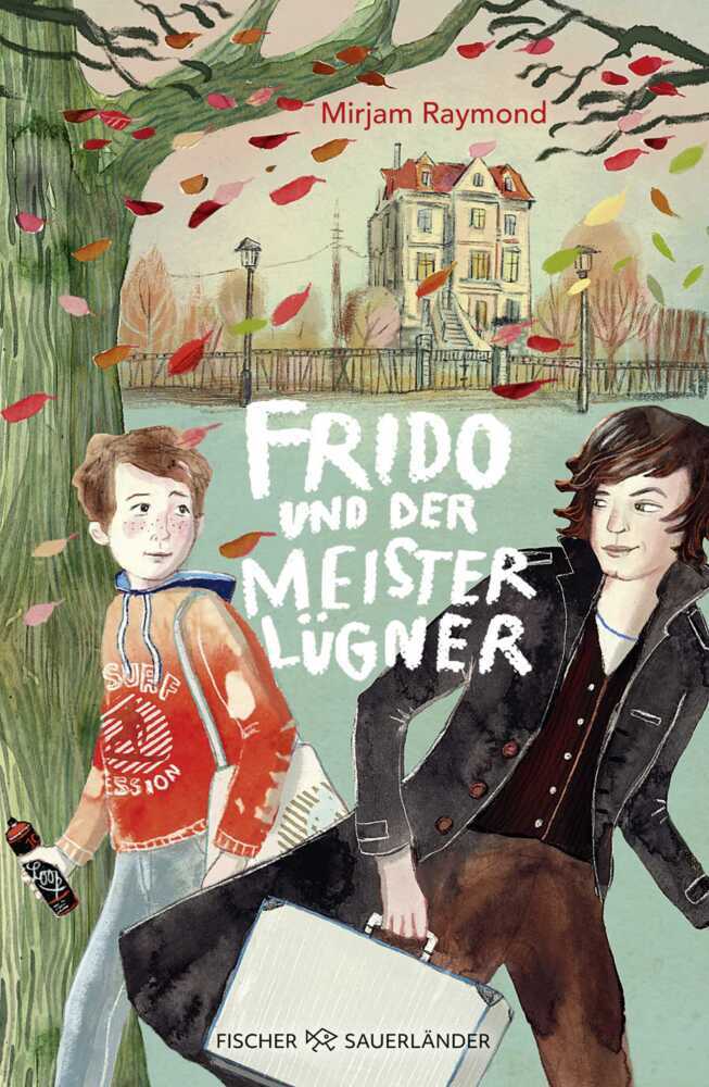 Frido und der Meisterlügner (Mirjam Raymond)
