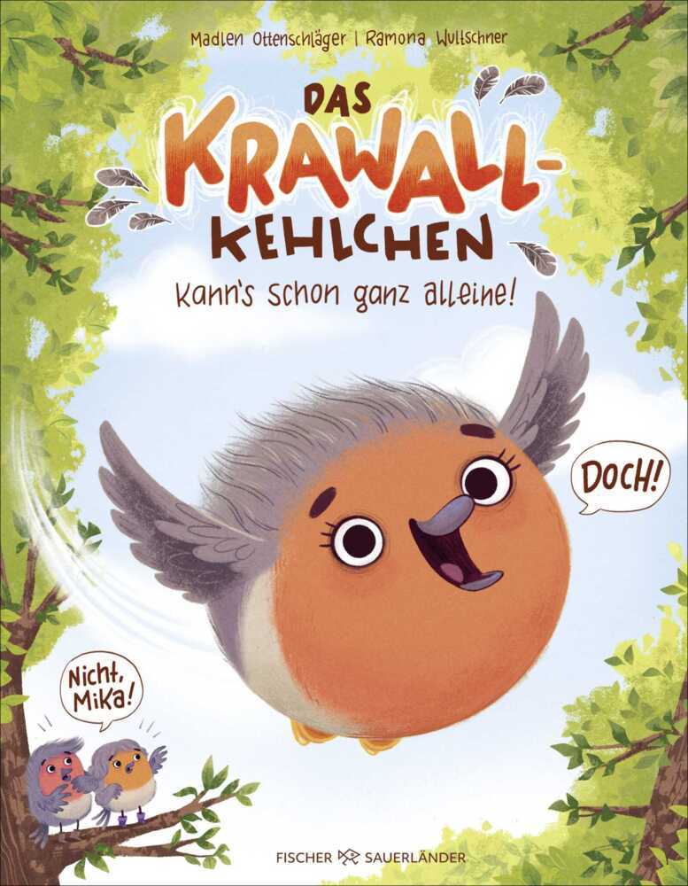 Das Krawallkehlchen (Madlen Ottenschläger)