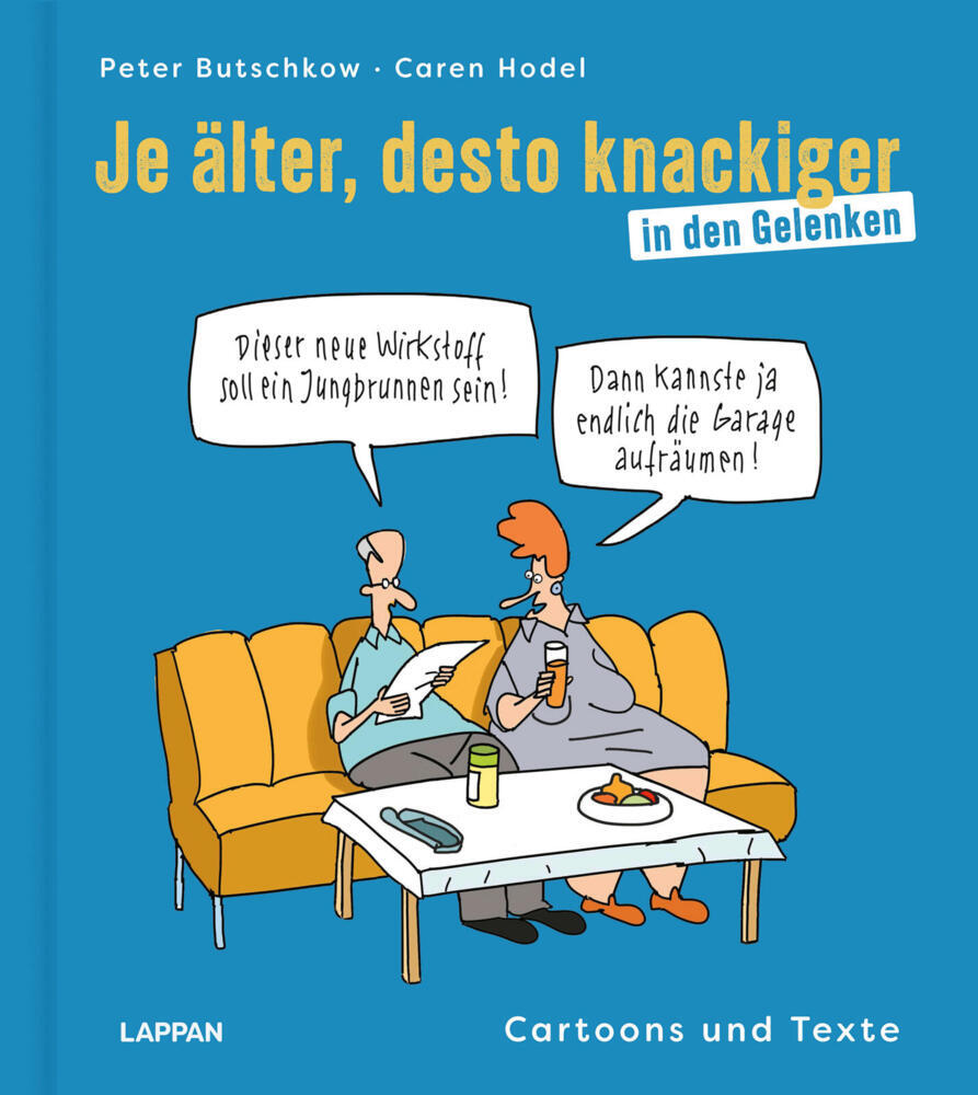 Je älter, desto knackiger ... in den Gelenken (Peter Butschkow)
