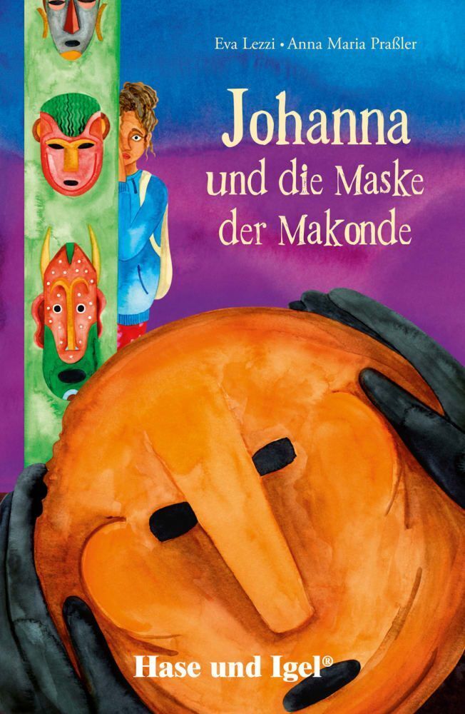 Johanna und die Maske der Makonde (Eva Lezzi)