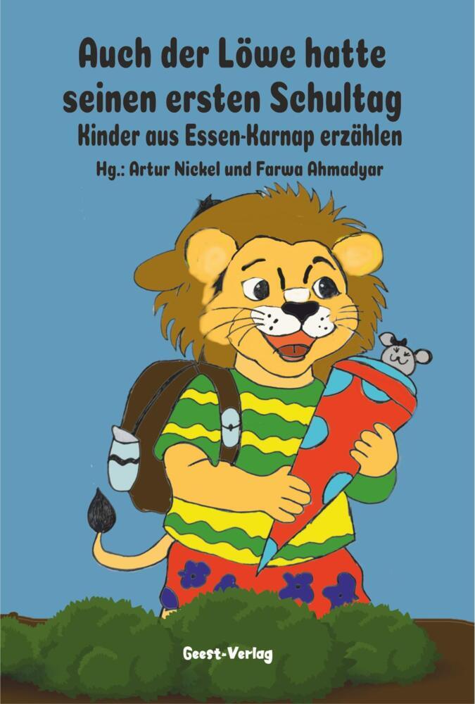 Auch der Löwe hatte seinen ersten Schultag (Artur Nickel)