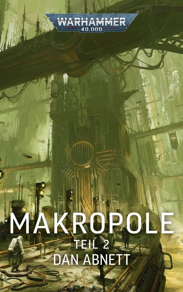 Warhammer 40.000 - Makropole 2 (Dan Abnett)