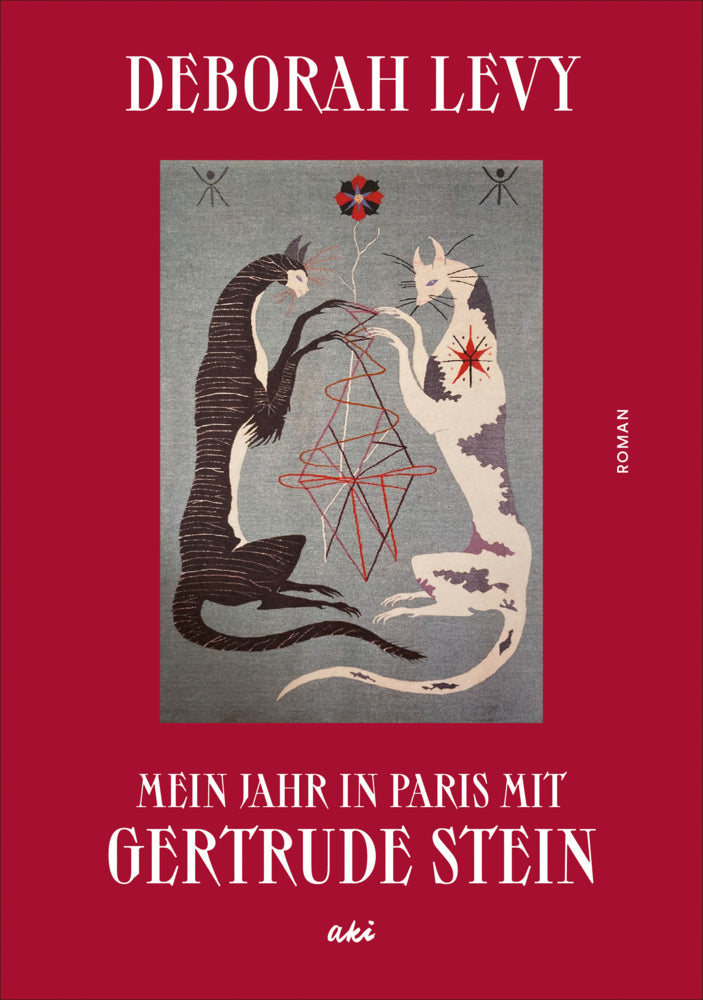 Mein Jahr in Paris mit Gertrude Stein (Deborah Levy)
