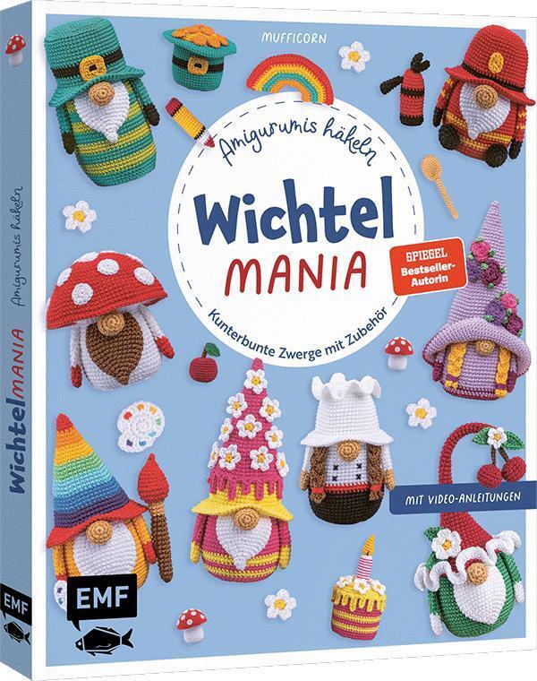 Wichtelmania - Wichtel-Amigurumis häkeln mit @muffi_corn (Mufficorn)