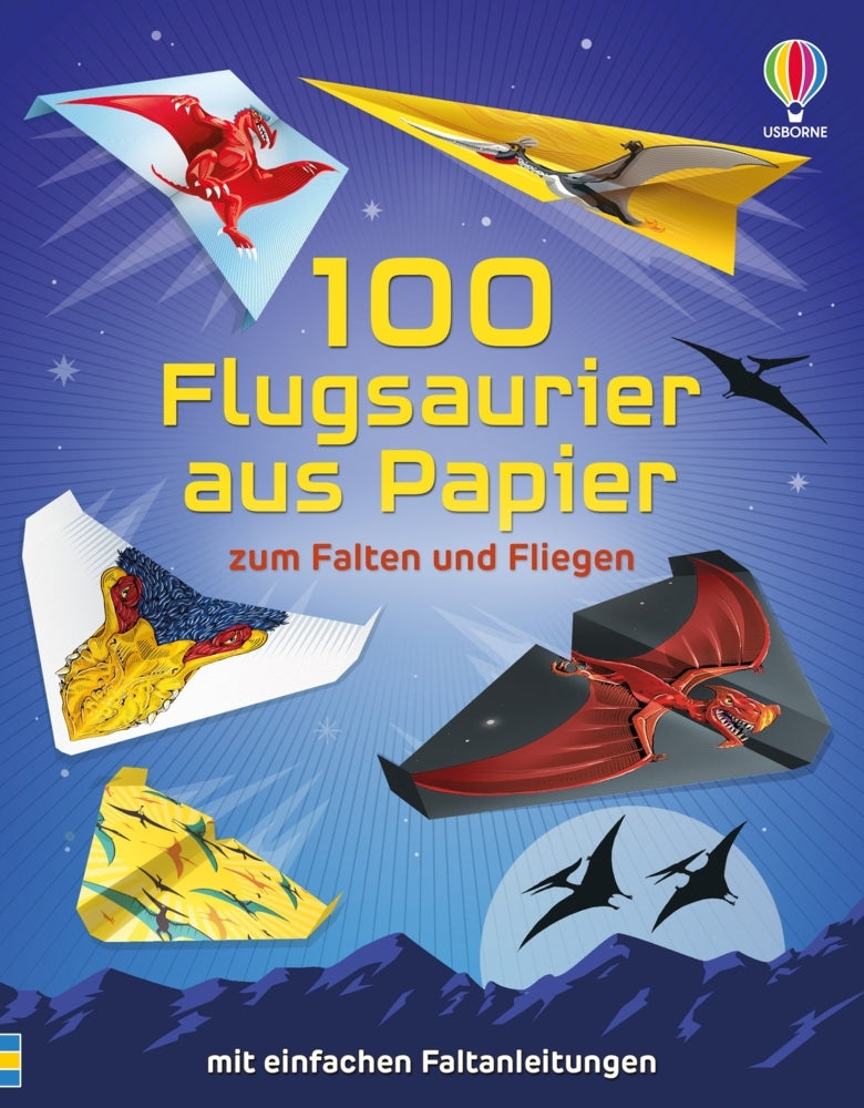 100 Flugsaurier aus Papier zum Falten und Fliegen (Brian Voakes)