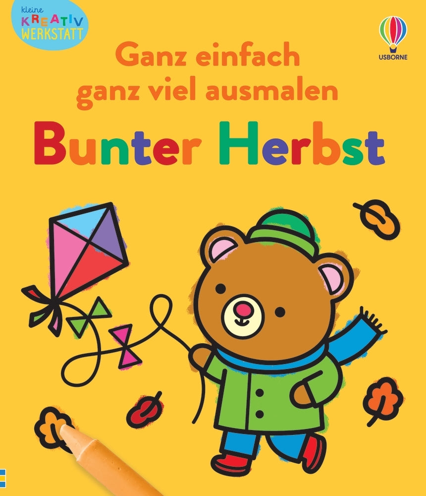 Kleine Kreativ-Werkstatt - Ganz einfach ganz viel ausmalen: Bunter Herbst (Kate Nolan)