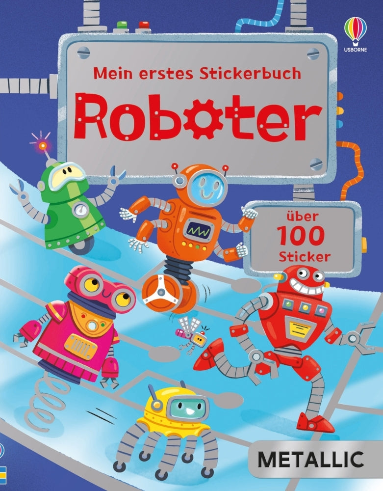 Mein erstes Stickerbuch METALLIC: Roboter (Alice Beecham)