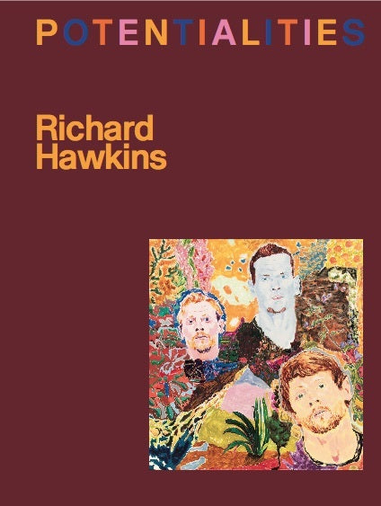 Richard Hawkins. Potentialities (Michelle Cotton)