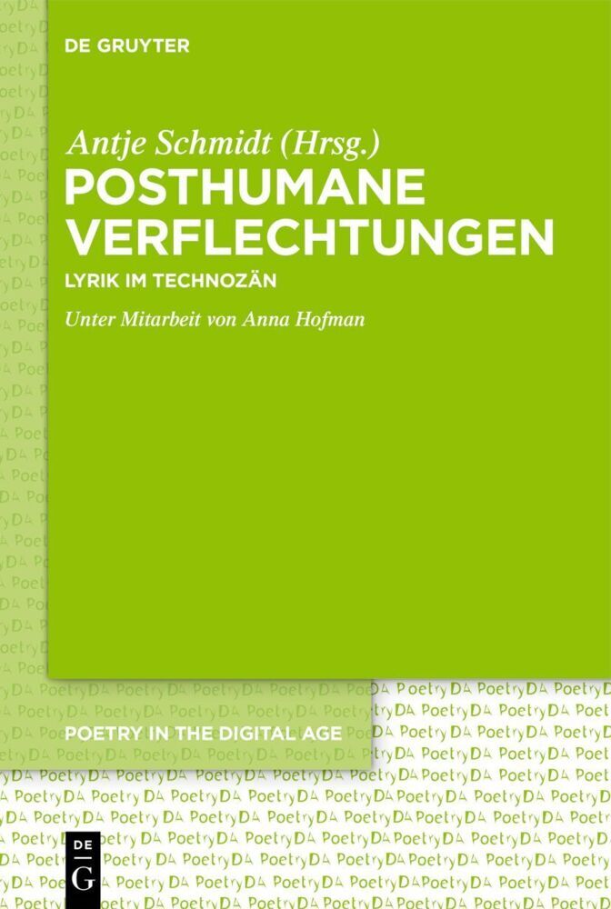 Posthumane Verflechtungen (Antje Schmidt)