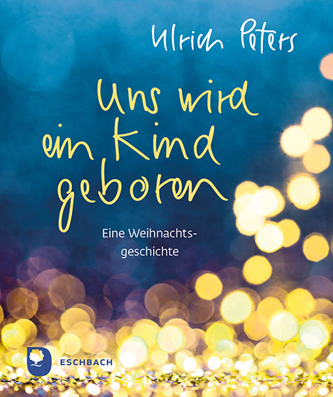 Uns wird ein Kind geboren (Ulrich Peters)
