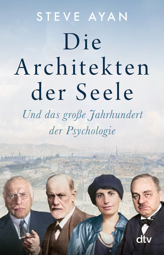 Die Architekten der Seele (Steve Ayan)