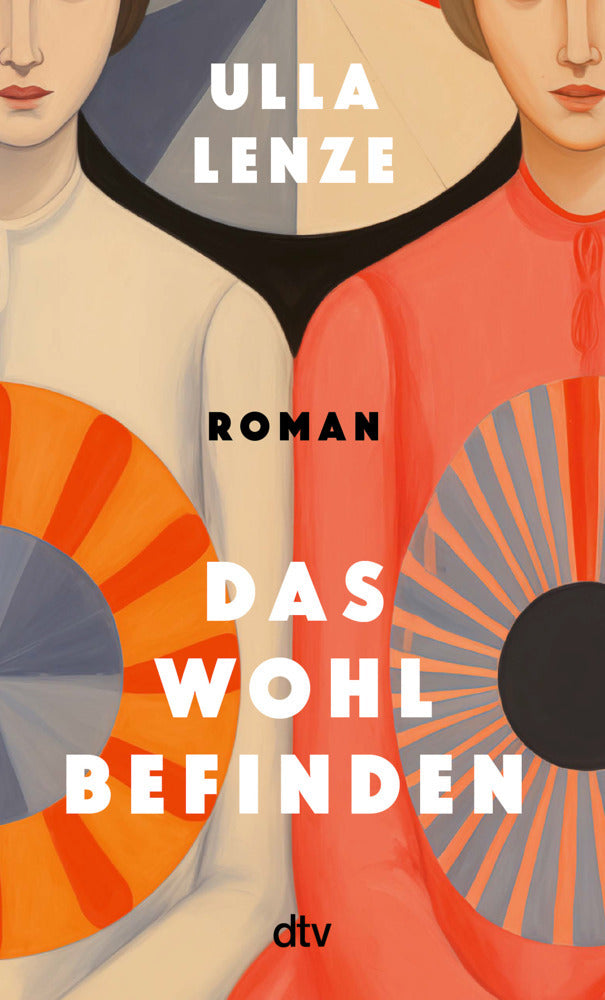 Das Wohlbefinden (Ulla Lenze)