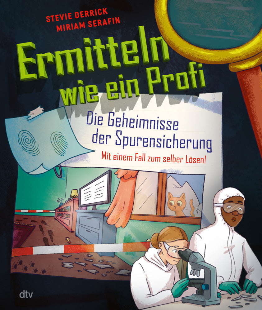 Ermitteln wie ein Profi - Die Geheimnisse der Spurensicherung (Stevie Derrick)