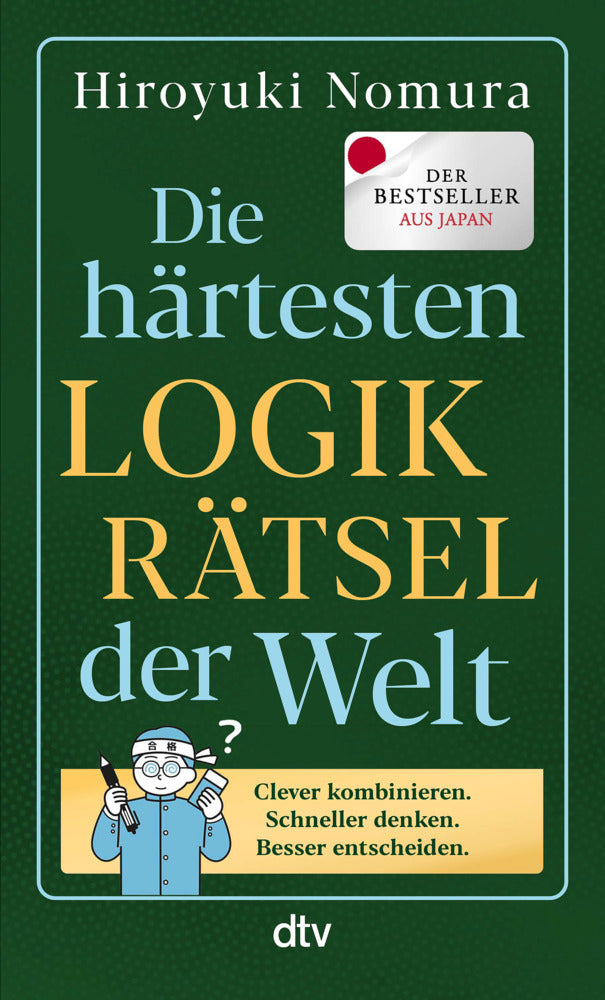 Die härtesten Logikrätsel der Welt (Hiroyuki Nomura)