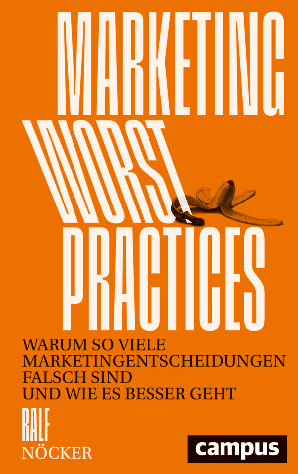 Marketing Worst Practice (Ralf Nöcker)